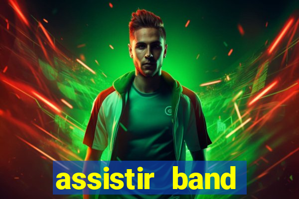 assistir band sports ao vivo gratis